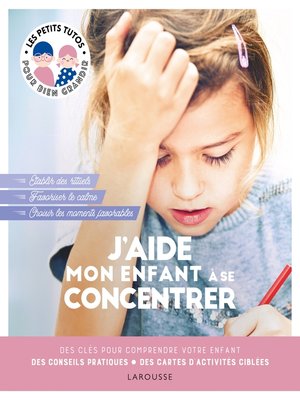 cover image of J'aide mon enfant à se concentrer
